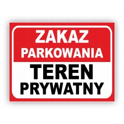 ZNAK ZAKAZ PARKOWANIA TEREN...