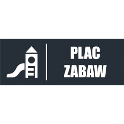 TABLICZKA PLAC ZABAW ANTRACYT