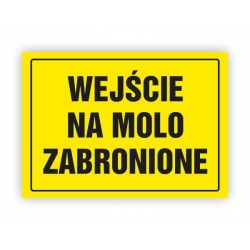 TABLICA BHP-WEJŚCIE NA MOLO...