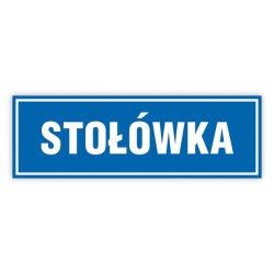 TABLICA BHP- 30x10 STOŁÓWKA