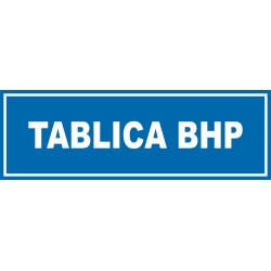 TABLICA BHP- 30x10