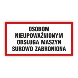 TABLICA BHP-OBSŁUGA MASZYN...