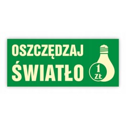 TABLICA BHP-OSZCZĘDZAJ...