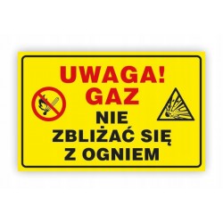 ZNAK BHP-UWAGA!GAZ NIE...