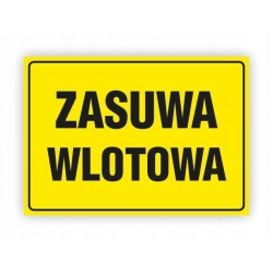 TABLICA BHP-ZASUWA WLOTOWA...