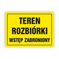 TABLICA BHP-TEREN ROZBIÓRKI...