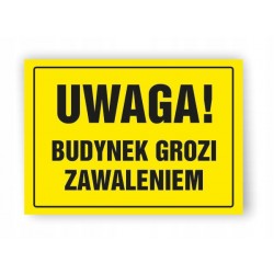 TABLICA BHP-UWAGA!BUDYNEK...