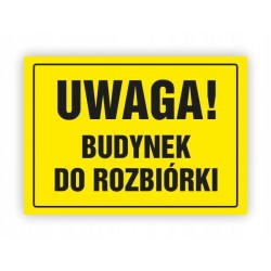 TABLICA BHP-UWAGA!BUDYNEK...