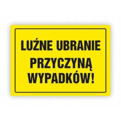 ZNAK BHP-LUŹNE UBRANIE...