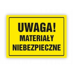 TABLICA BHP-UWAGA!MATERIAŁY...