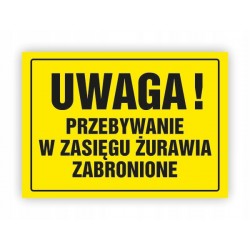 ZNAK BHP-PRZEBYWANIE PRZY...