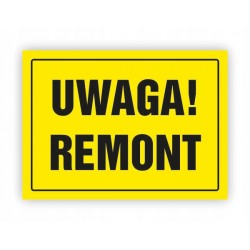 TABLICA BHP-UWAGA!REMONT OA010