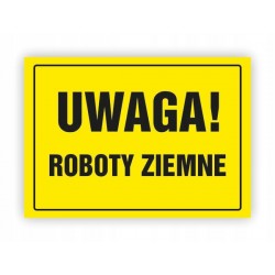 TABLICA BHP-UWAGA!ROBOTY...