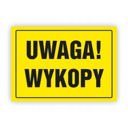 TABLICA BHP-UWAGA!WYKOPY OA005