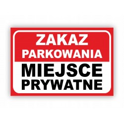 ZNAK ZAKAZ PARKOWANIA TEREN...